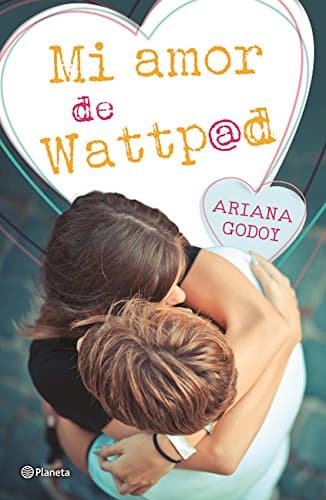 Mi amor de Wattpad (Spanish Edition) Paperback – July 5, 2016