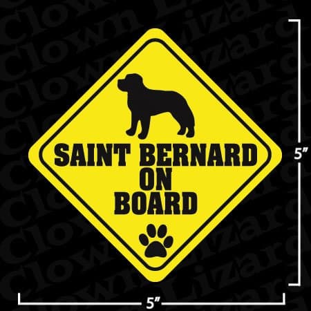 "Saint Bernard On Board" Funny Bumper or Window Sticker