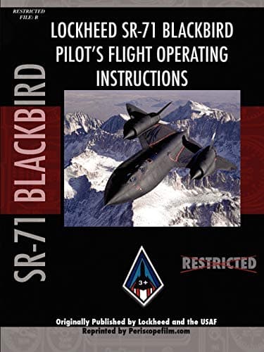 Lockheed SR-71 Blackbird: Pilot's Flight Operating Instructions