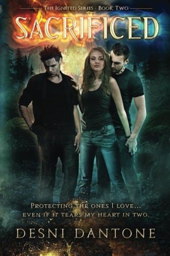 Sacrificed (The Ignited Series Book 2)