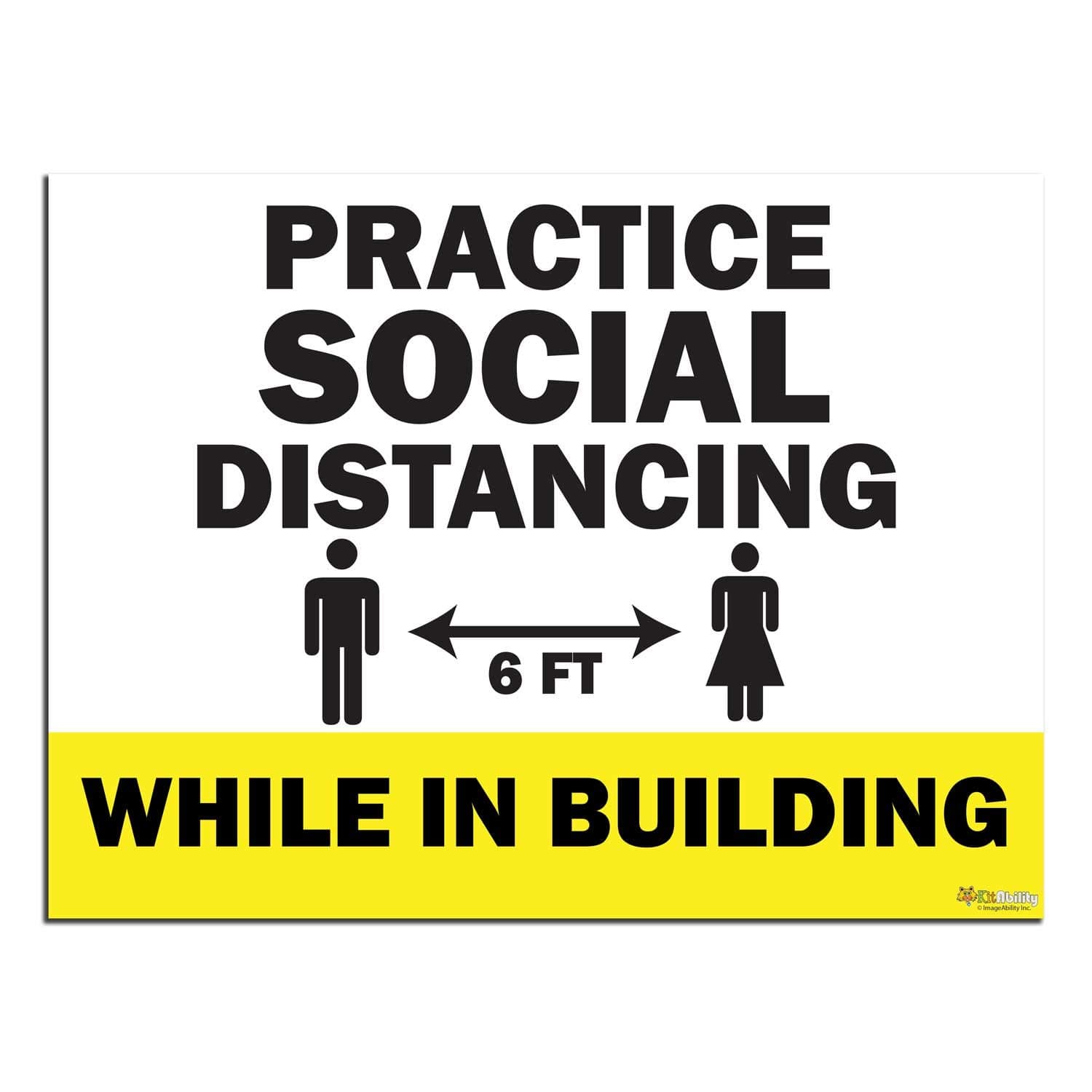 KitAbility Practice Social Distancing Yard Sign for Businesses, While in Building, 24 by 18 Inch Yellow Yard Sign