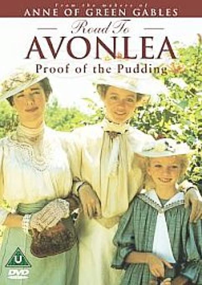 Road to Avonlea: Proof of the Pudding
