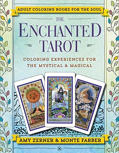 ENCHANTED TAROT: Coloring Experiences for the Mystical and Magical
