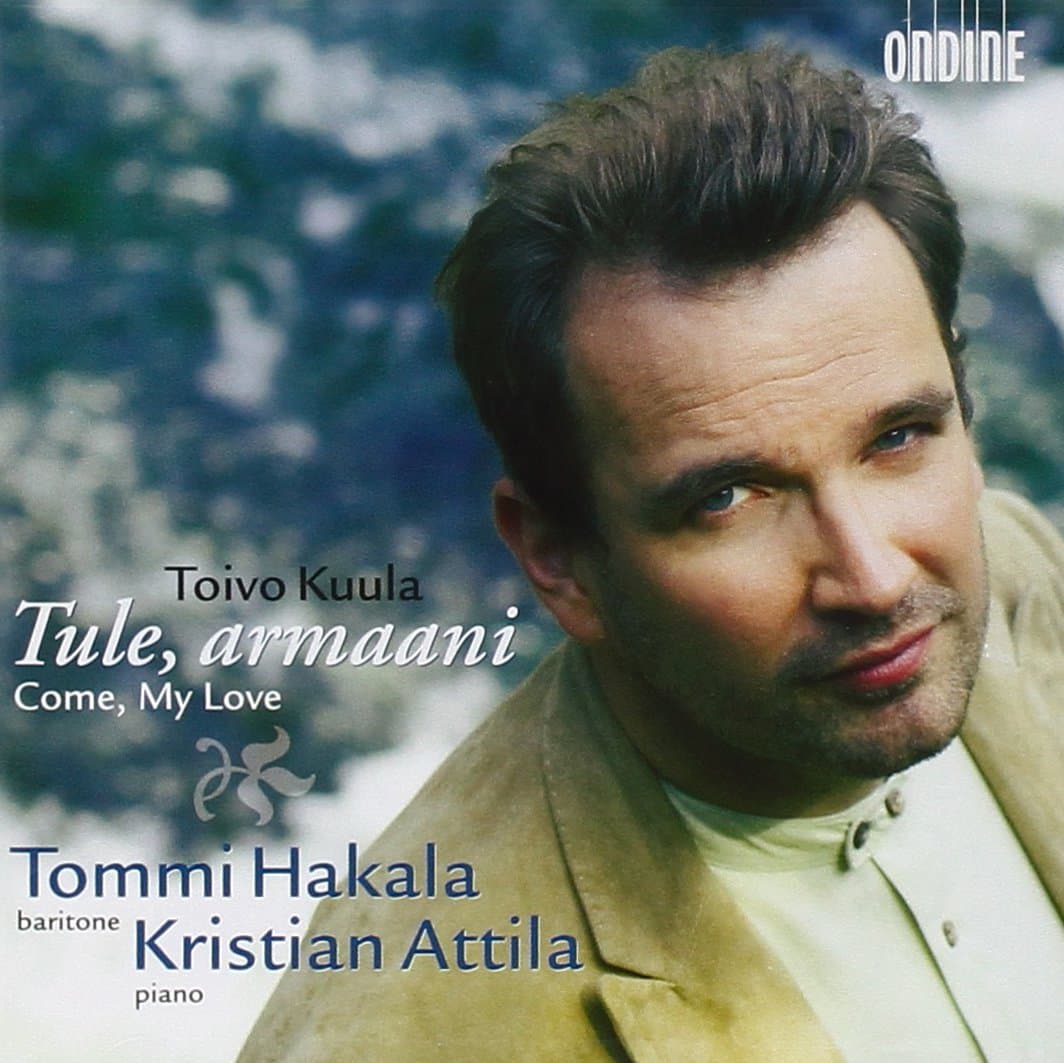 Toivo Kuula: Tule, armaani