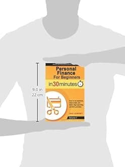 Personal Finance for Beginners in 30 Minutes, Volume 1: How to Cut Expenses, Reduce Debt, and Better Align Spending & Priorities