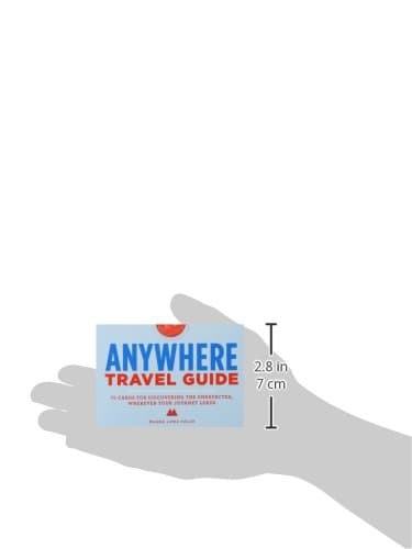 Anywhere: a Travel Guide: 75 Cards for Discovering the Unexpected, Wherever Your Journey Leads