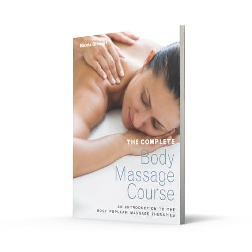 The Complete Body Massage Course: An Introduction to the Most Popular Massage Therapies