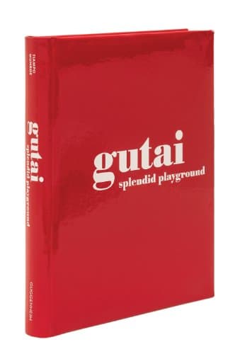 Gutai: Splendid Playground Hardcover – March 31, 2013