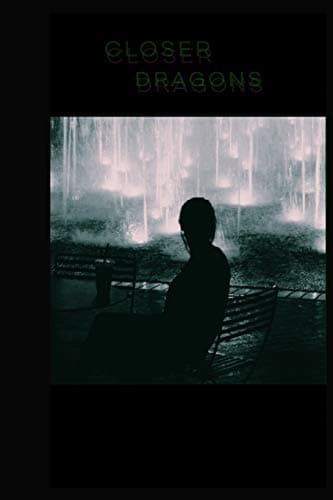 CLOSER DRAGONS: Miniature Edition Paperback – 23 July 2018