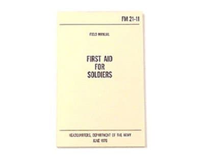 First Aid for Soldiers Army Field Manual Guide Book
