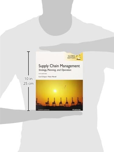 Supply Chain Management: Strategy, Planning, and Operation. Sunil Chopra