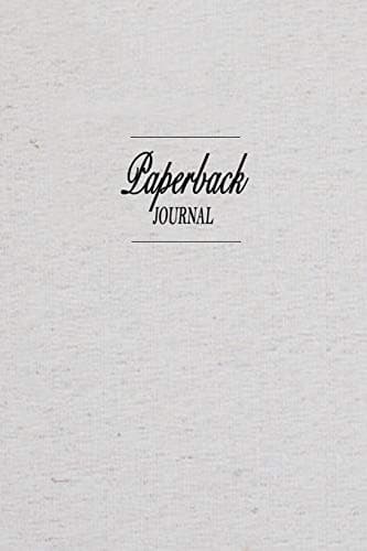 Paperback Journal: In 5 Minutes a Day - a more Successful and Happier Life