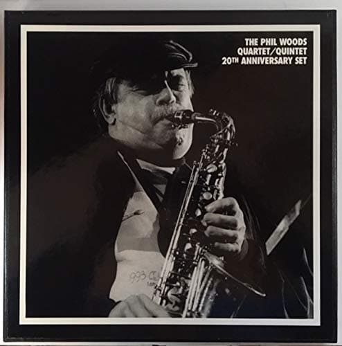 The Phil Woods Quartet/Quintet 20th Anniversary Set