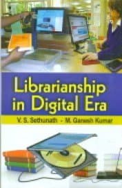 Librarianship in Digita Era