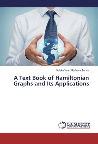 A Text Book of Hamiltonian Graphs and Its Applications