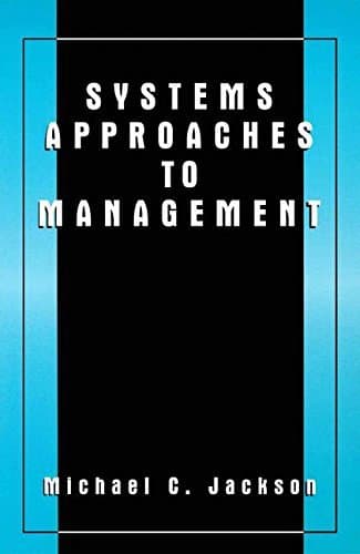 Systems Approaches to Management by Michael Jackson (2000-11-30)