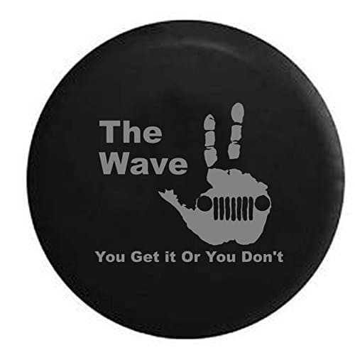 Stealth - The Jeep Wave - You Either Get it Or You Don't Spare Tire Cover OEM Vinyl Black 35 in