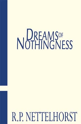Dreams of Nothingness, Book Two: Tableland- Book Two