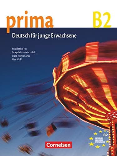 Prima - Deutsch fur Jugendliche: Schulerbuch 6 (B2) Paperback – 1 April 2012