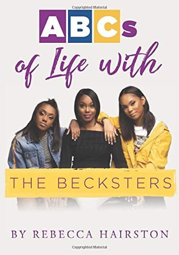 ABCs of Life With The Becksters