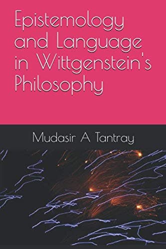 Epistemology and Language in Wittgenstein's Philosophy