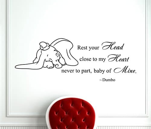 Dumbo Quote Wall Decal Rest Your Head Close To My Heart Never To Part Baby Of Mine Cartoon Poster Artwork Vinyl Sticker Nursery Wall Art Baby Kids Room Wall Decor Removable Mural 6v