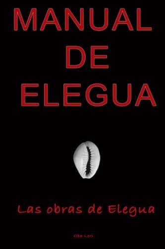 Manual De Elegua (Spanish Edition) Paperback – June 29, 2016