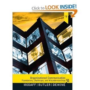 Organizational Communication: Foundations, Challenges, and Misunderstandings (3rd Edition) Paperback – January 1, 2011