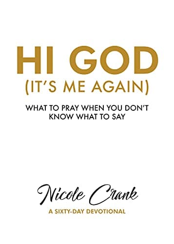 Hi God: It's Me Again Hardcover – June 9, 2017