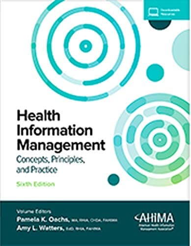Health Information Management: Concepts, Principles, and Practice