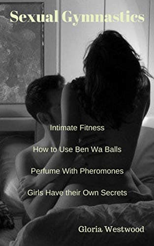 Sexual Gymnastics Kindle Edition