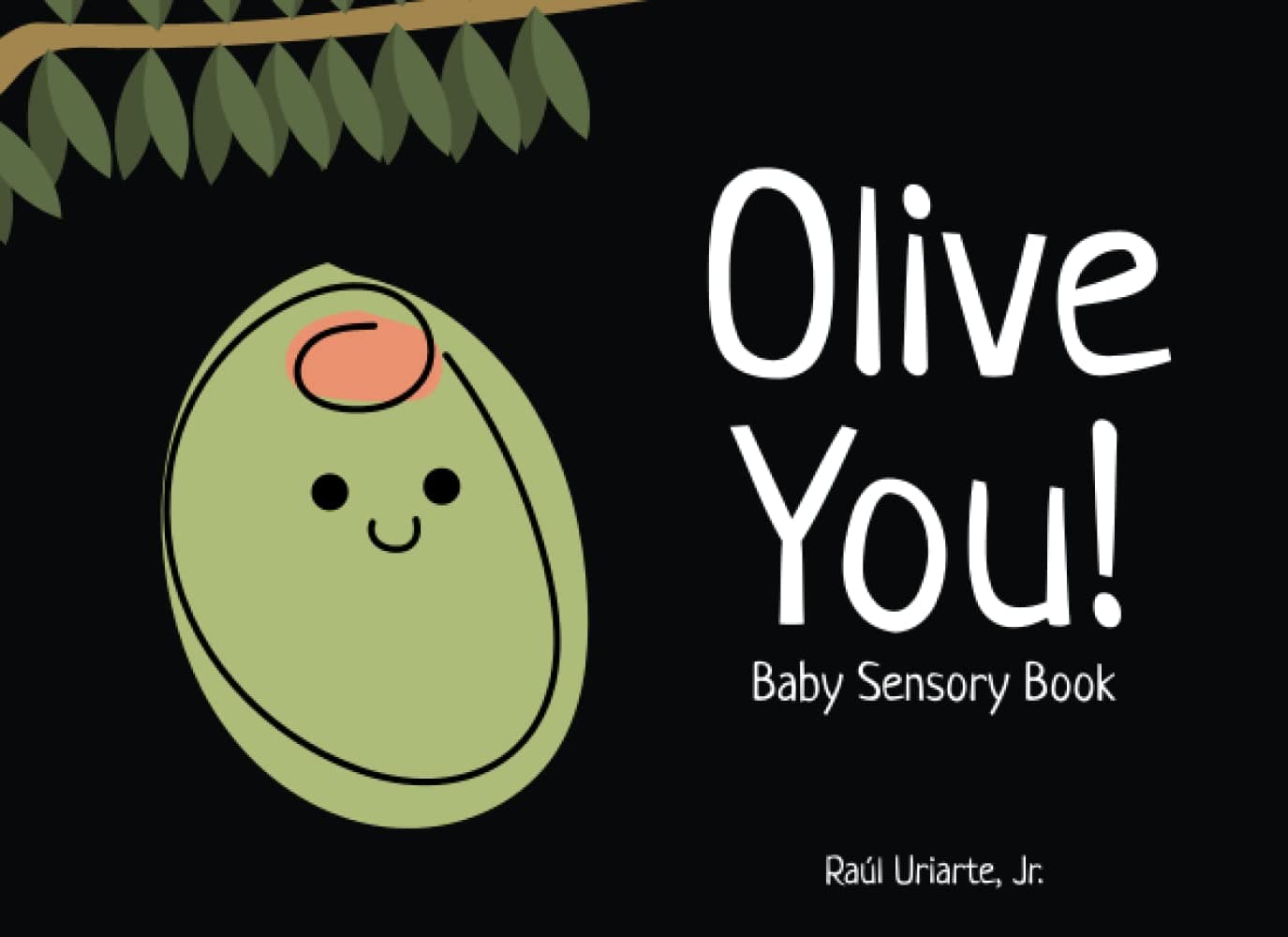 Olive You!: Baby Sensory Book Paperback – 8 Sept. 2022