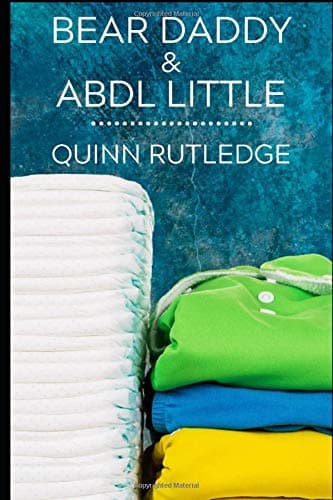 Bear Daddy & ABDL Little: Two MM Gay Daddy Boy Age Play Shorts