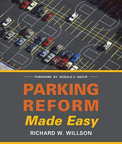 Parking Reform Made Easy Illustrated Edition