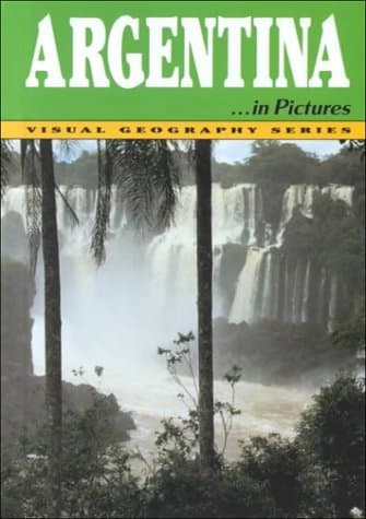 Argentina in Pictures (Visual Geography. Second Series) by Lerner Pub. (1987-12-02)