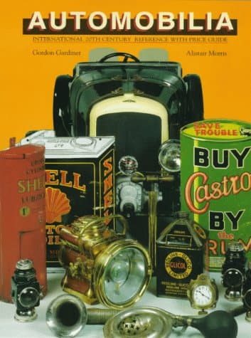 Automobilia: 20th Century International Reference With Price Guide