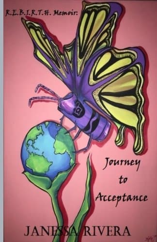 CREATESPACE R.E.B.I.R.T.H Memoir: Journey to Acceptance