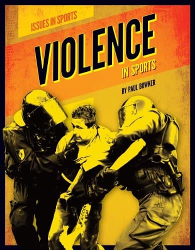 Violence in Sports (Issues in Sports)