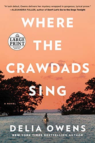 Where the Crawdads Sing Paperback – Large Print, August 14, 2018