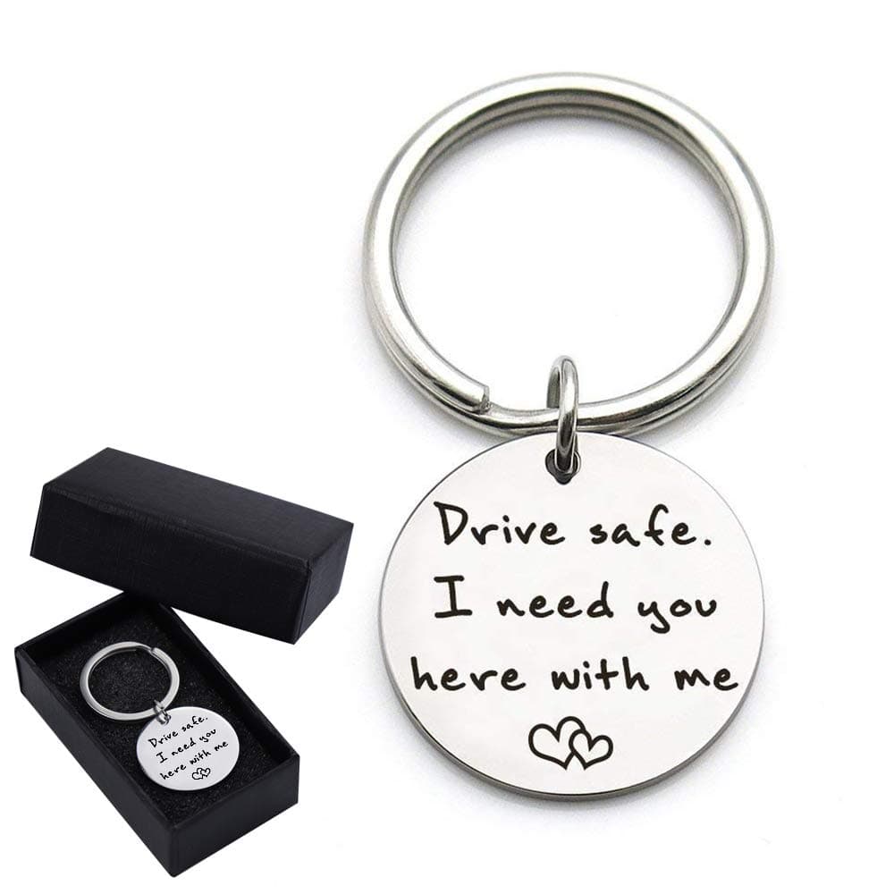 Drive Safe Keychain,I Need You Here with Me Trucker Husband Gifts for Husband Dad Boyfriend Gifts Best Friend Gifts Stocking Stuffer, Birthday Gifts (W-Silver)