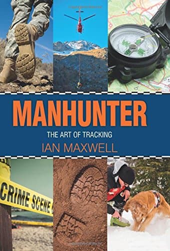 Manhunter: The Art of Tracking