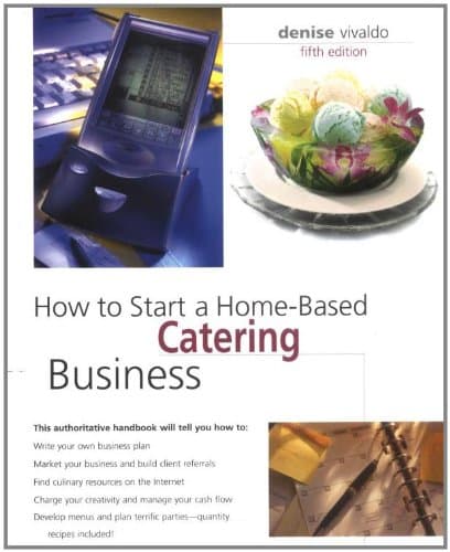 How to Start a Home-Based Catering Business, 5th (Home-Based Business Series) Paperback – Bargain Price, December 1, 2005