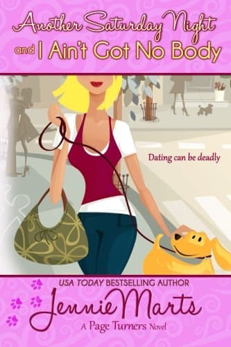 Another Saturday Night and I Ain't Got No Body (A Page Turners Novel Book 1)