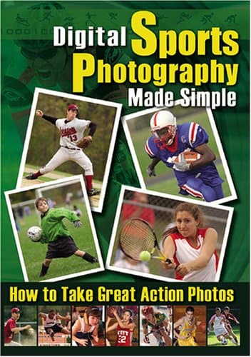 Digital Sports Photography Made Simple