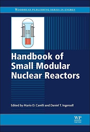 Handbook of Small Modular Nuclear Reactors (Woodhead Publishing Series in Energy) 1st Edition