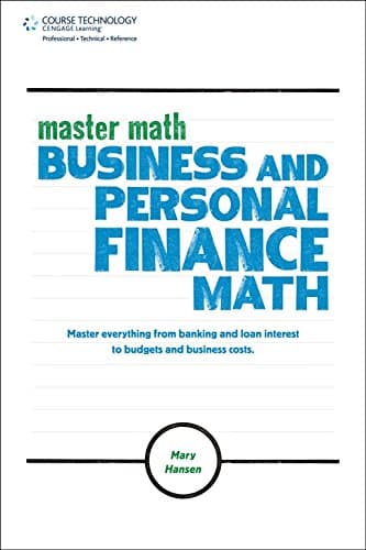 Master Math: Business and Personal Finance Math 1st Edition
