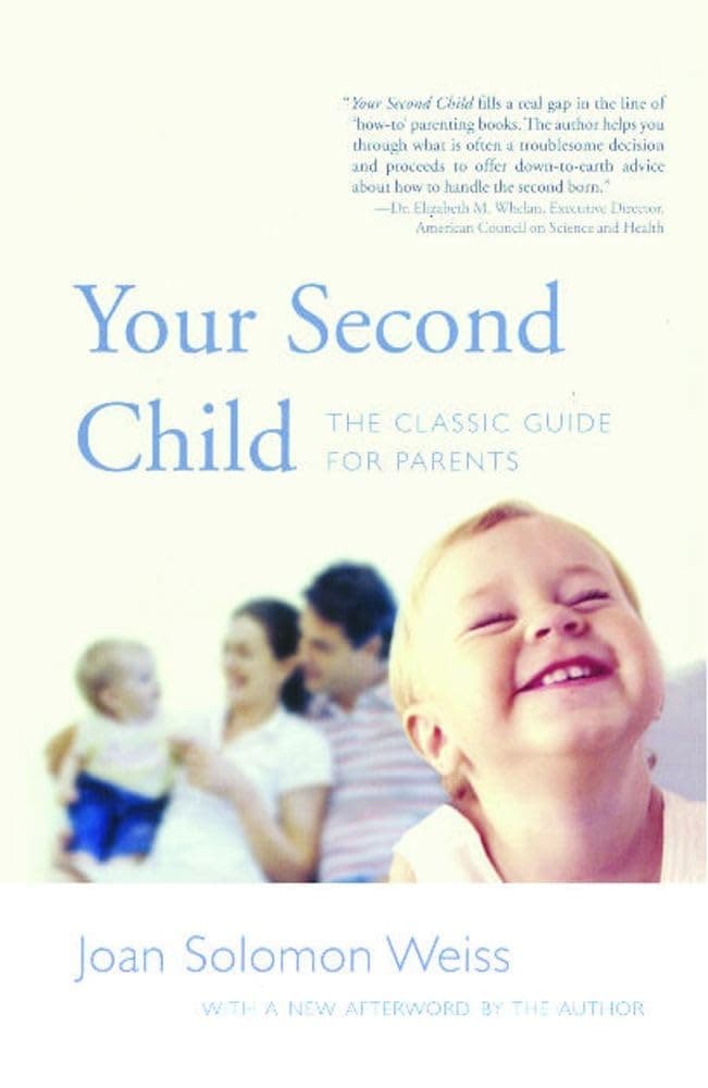 Your Second Child: A Guide for Parents Paperback – October 21, 1981