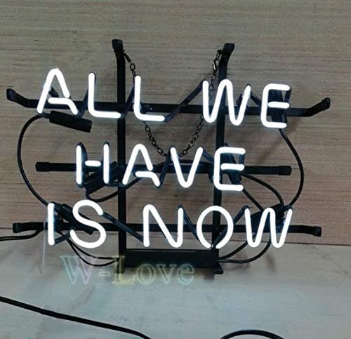 Mirsne All we Have is Now 17" by 14" Neon Signs, Glass Tube neon Sign, Custom Made neon Beer Sign, Unique bar Signs, Supplied for a Wide Range of Personal uses.