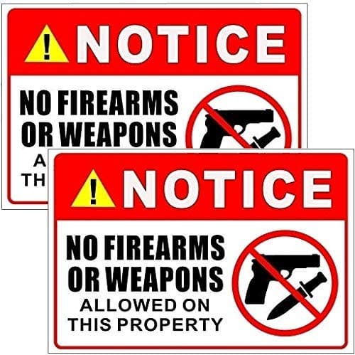 Outdoor/Indoor (2 Pack) 9" x 6" - No Firearms or Weapons Allowed On This Property - Notice Caution Warning Sign Vinyl Label Sticker Decal - Back Adhesive Vinyl