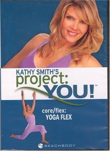 Kathy Smith Project You Core/Flex Yoga Flex - Beachbody Series by Beachbody